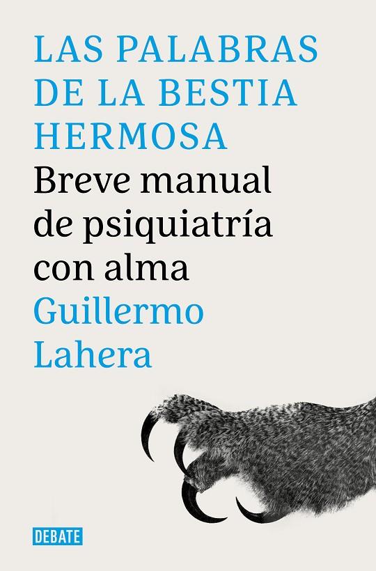 PALABRAS DE LA BESTIA HERMOSA, LAS | 9788419951007 | LAHERA FORTEZA, GUILLERMO