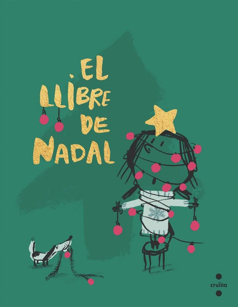 LLIBRE DE NADAL, EL | 9788466156950 | COMELLES, SALVADOR/ GALI, MERCE