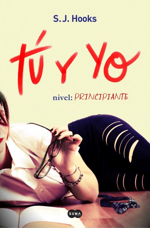 TÚ Y YO. NIVEL: PRINCIPIANTE (TÚ Y YO 1) | 9788491290919 | S.J. HOOKS