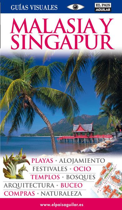 MALASIA Y SINGAPUR GUIAS VISUALES 2012 | 9788403510975 | VARIOS AUTORES