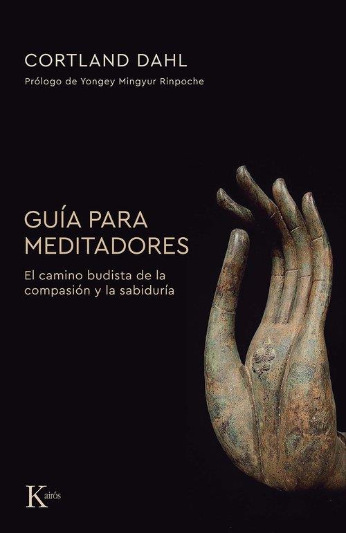 GUÍA PARA MEDITADORES | 9788411213356 | DAHL, CORTLAND