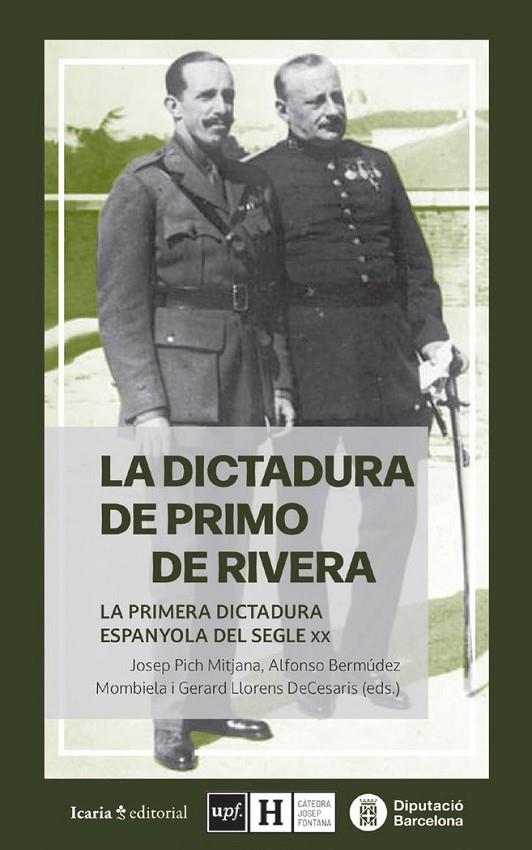 DICTADURA DE PRIMO DE RIVERA, LA | 9788410328105 | PICH MITJANA, JOSEP - BERMUDEZ MOMBIELA, ALFONSO - LLORENS DECEESARIS, GERARD