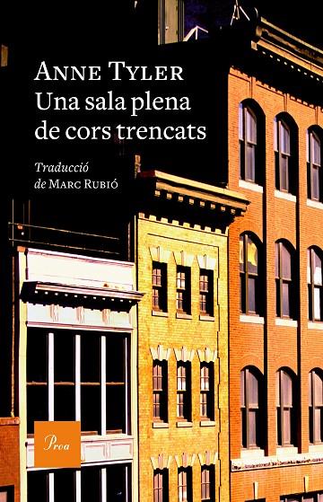 UNA SALA PLENA DE CORS TRENCATS | 9788475888620 | ANNE TYLER