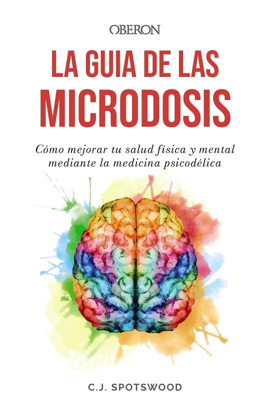 GUÍA DE LAS MICRODOSIS, LA | 9788441550100 | SPOTSWOOD, C.J.