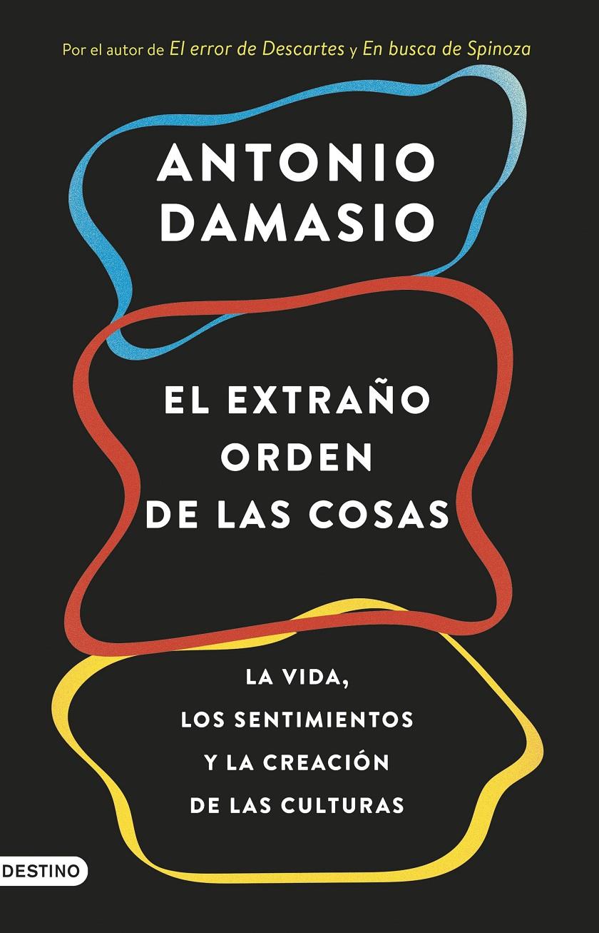 EXTRAÑO ORDEN DE LAS COSAS, EL | 9788423353415 | DAMASIO, ANTONIO