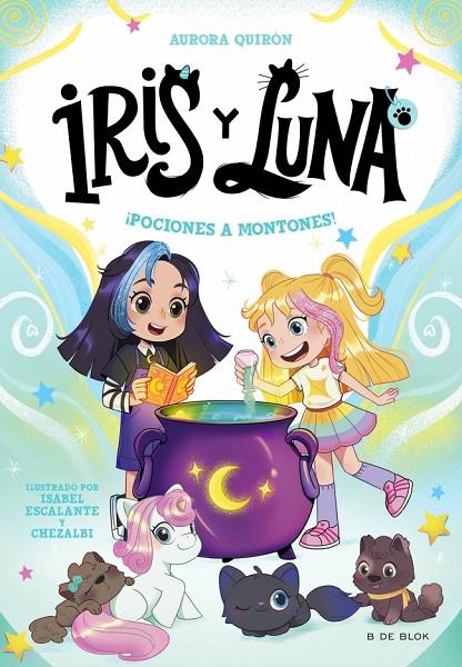 IRIS Y LUNA 2. ¡POCIONES A MONTONES! | 9788410269149 | QUIRÓN, AURORA