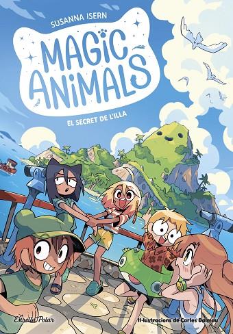 MAGIC ANIMALS 7 / EL SECRET DE L'ILLA | 9788413898674 | ISERN, SUSANNA/DALMAU, CARLES