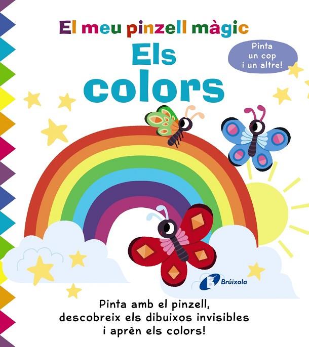 MEU PINZELL MÀGIC, EL. ELS COLORS | 9788413491356 | GOLDING, ELIZABETH