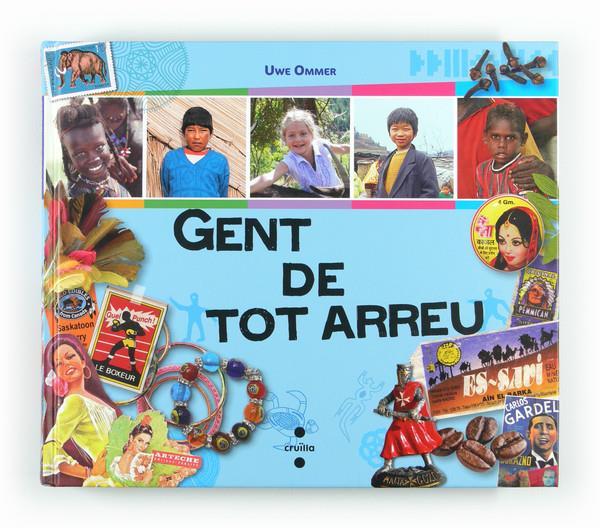 GENT DE TOR ARREU | 9788466128940 | OMMER, UWE/MISTRAL, LAURE/MONSABERT, ANNE-SOPHIE DE