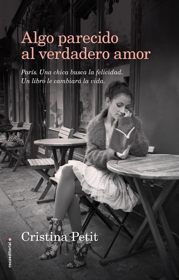 ALGO PARECIDO AL VERDADERO AMOR | 9788416498109 | PETIT, CRISTINA