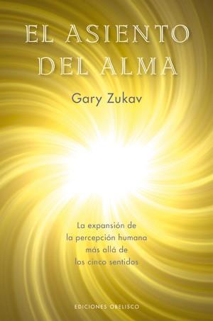 ASIENTO DEL ALMA, EL | 9788497774642 | ZUKAV, GARY