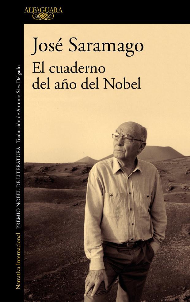 CUADERNO DEL AÑO DEL NOBEL, EL | 9788420434599 | SARAMAGO, JOSÉ