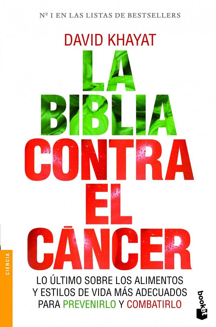 BIBLIA CONTRA EL CÁNCER, LA | 9788499981642 | KHAYAT, DAVID