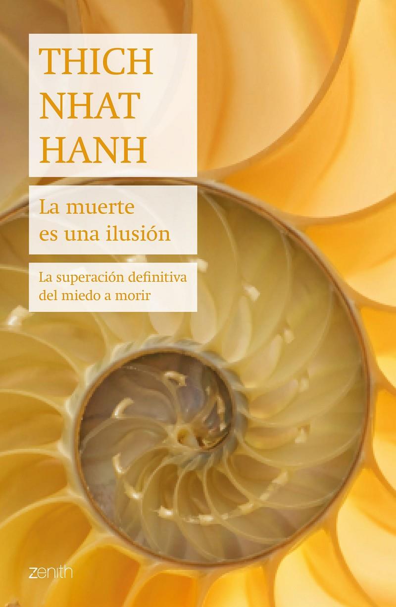 MUERTE ES UNA ILUSIÓN, LA | 9788408187714 | HANH, THICH NHAT