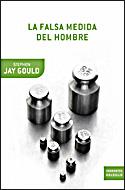 FALSA MEDIDA DEL HOMBRE, LA | 9788484329572 | JAY GOULD, STEPHEN