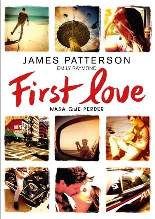 FIRST LOVE (CASTELLA) | 9788424654979 | PATTERSON, JAMES/RAYMOND, EMILY