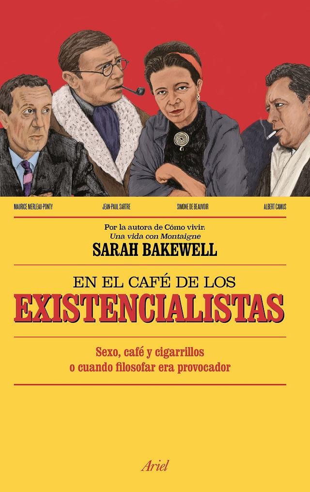 EN EL CAFÉ DE LOS EXISTENCIALISTAS | 9788434423992 | BAKEWELL, SARAH