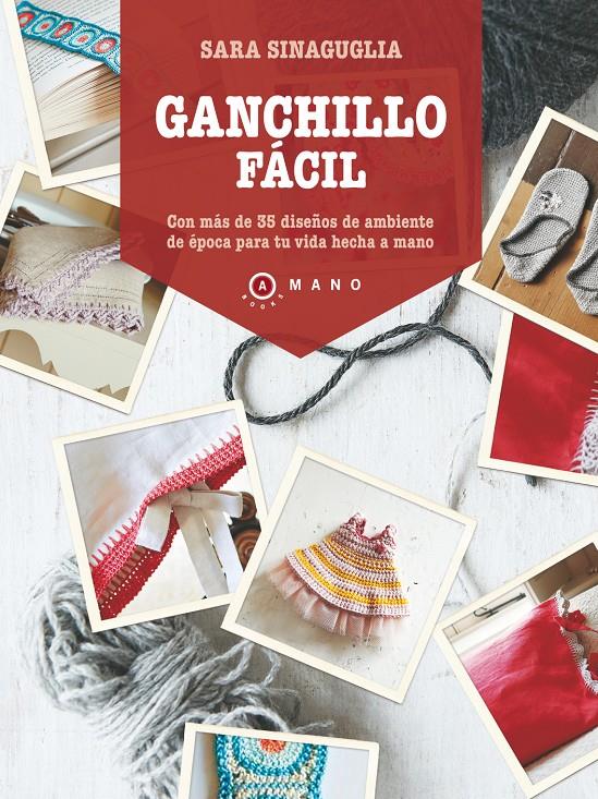 GANCHILLO FACIL | 9788415193272 | SINAGUGLIA, CLARA