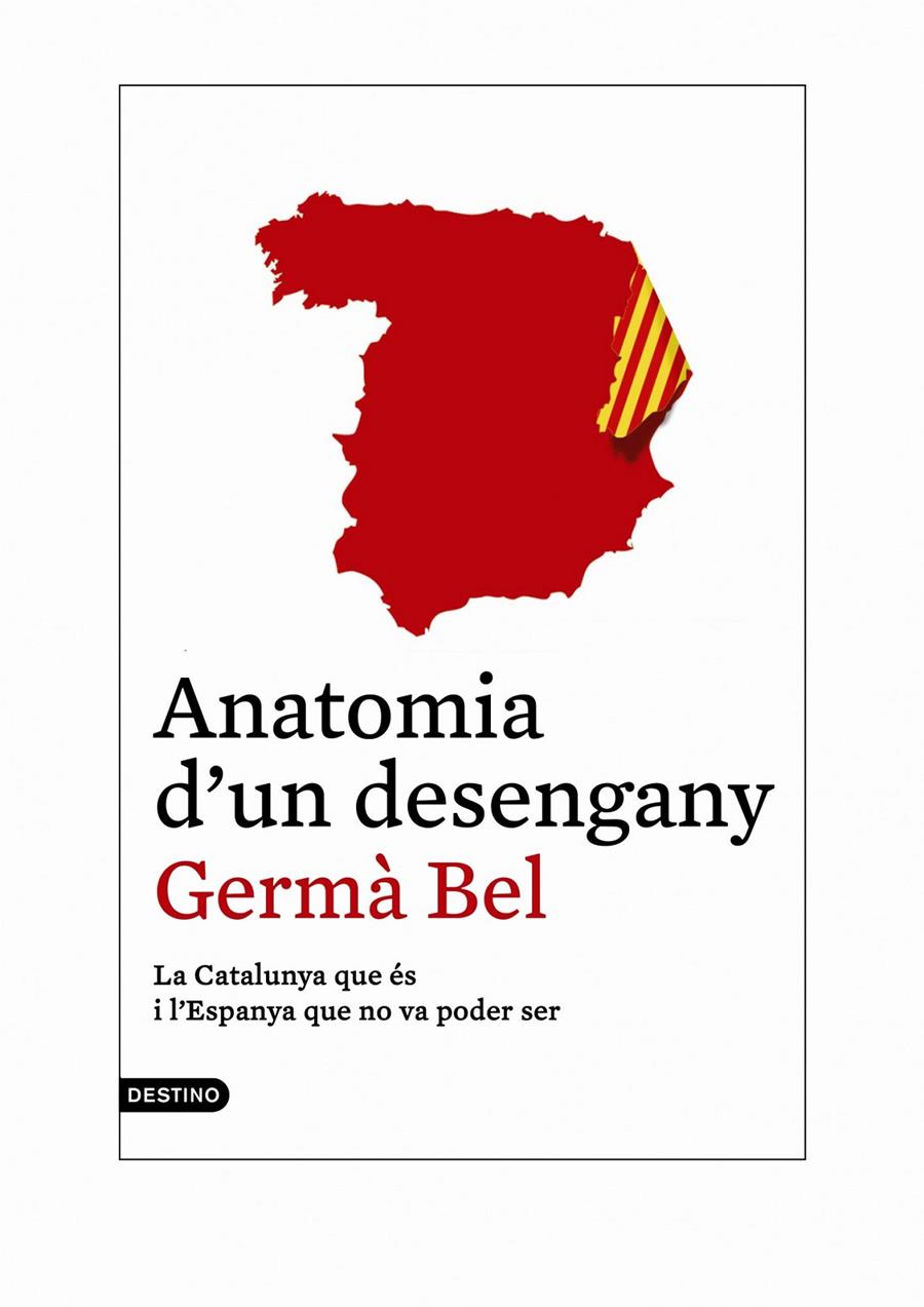 ANATOMIA D'UN DESENGANY | 9788497102421 | BEL, GERMA