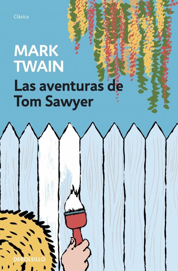 AVENTURAS DE TOM SAWYER, LAS | 9788490622704 | TWAIN,MARK