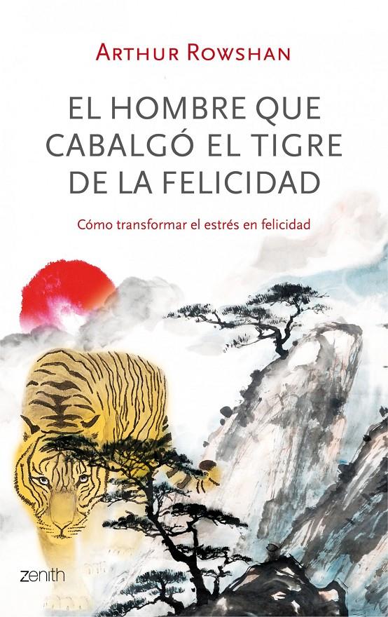 HOMBRE QUE CABALGO EL TIGRE DE LA FELICIDAD, EL | 9788408035596 | ROWSHAN, ARTHUR