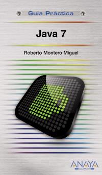 JAVA 7 | 9788441529885 | MONTERO MIGUEL, ROBERTO