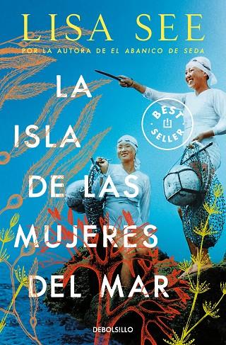 ISLA DE LAS MUJERES DEL MAR, LA | 9788466377812 | SEE, LISA