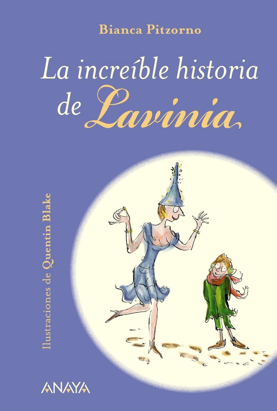 INCREIBLE HISTORIA DE LAVINIA, LA | 9788467840162 | PITZORNO, BIANCA