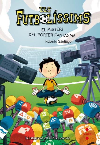 FUTBOLISSIMS.3/ EL MISTERI DEL PORTER FANTASMA | 9788466134187 | SANTIAGO, ROBERTO