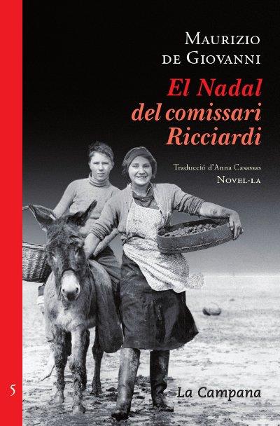 NADAL DEL COMISSSARI RICCIARDI, EL | 9788496735934 | GIOVANNI, MAURIZIO DE