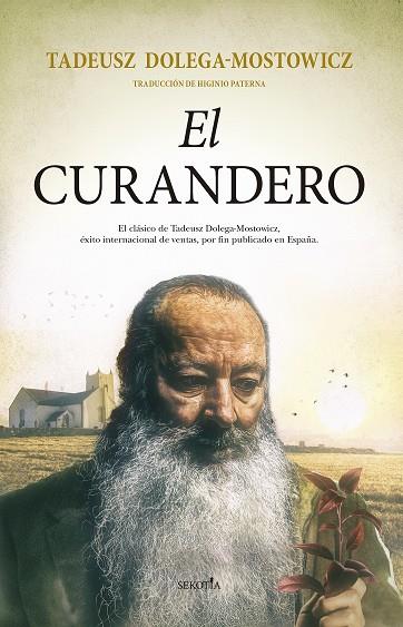 CURANDERO, EL | 9788418414312 | TADEUSZ DOLEGA-MOSTOWICZ