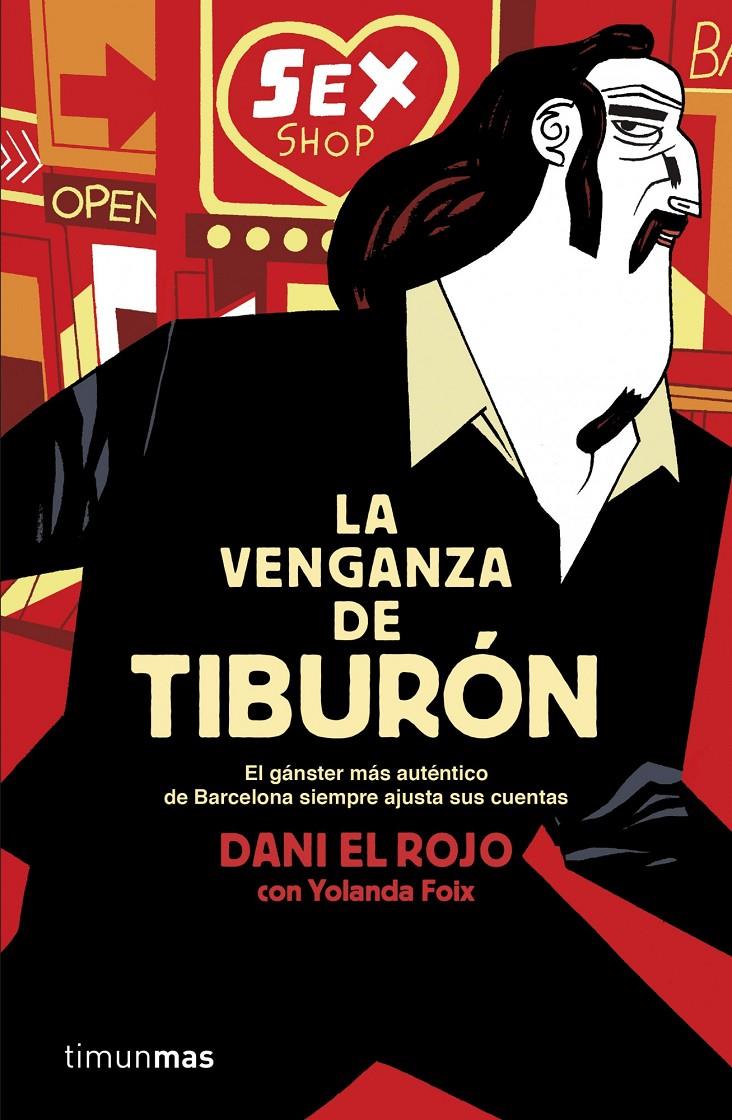 VENGANZA DE TIBURÓN, LA | 9788448019150 | DANI EL ROJO/YOLANDA FOIX