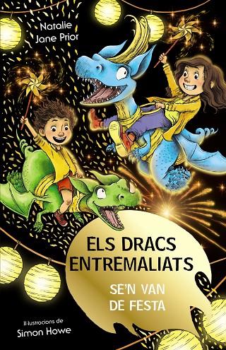 ELS DRACS ENTREMALIATS.3/ ELS DRACS ENTREMALIATS SE'N VAN DE FESTA | 9788413492513 | PRIOR, NATALIE JANE
