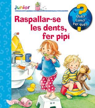 RASPALLAR-SE LES DENTS, FER PIPÍ | 9788417254315 | NAHRGANG/SZESNY