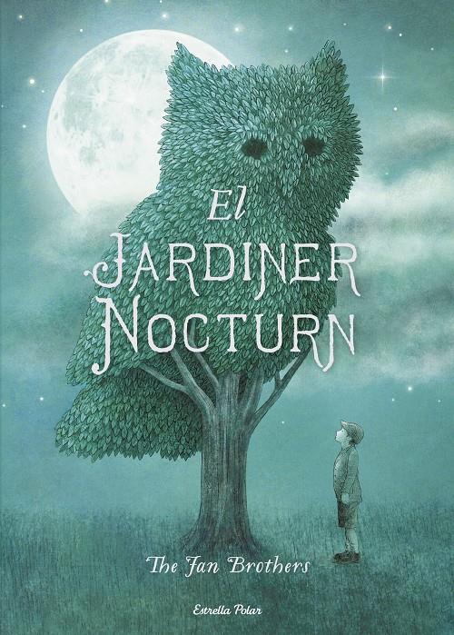 JARDINER NOCTURN, EL | 9788491370697 | ERIC FAN/TERRY FAN