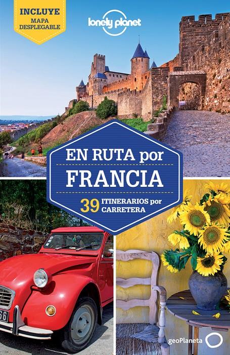 EN RUTA POR FRANCIA 1 | 9788408076070 | OLIVER BERRY/STUART BUTLER/JEAN-BERNARD CARILLET/GREGOR CLARK/DONNA WHEELER/NICOLA WILLIAMS