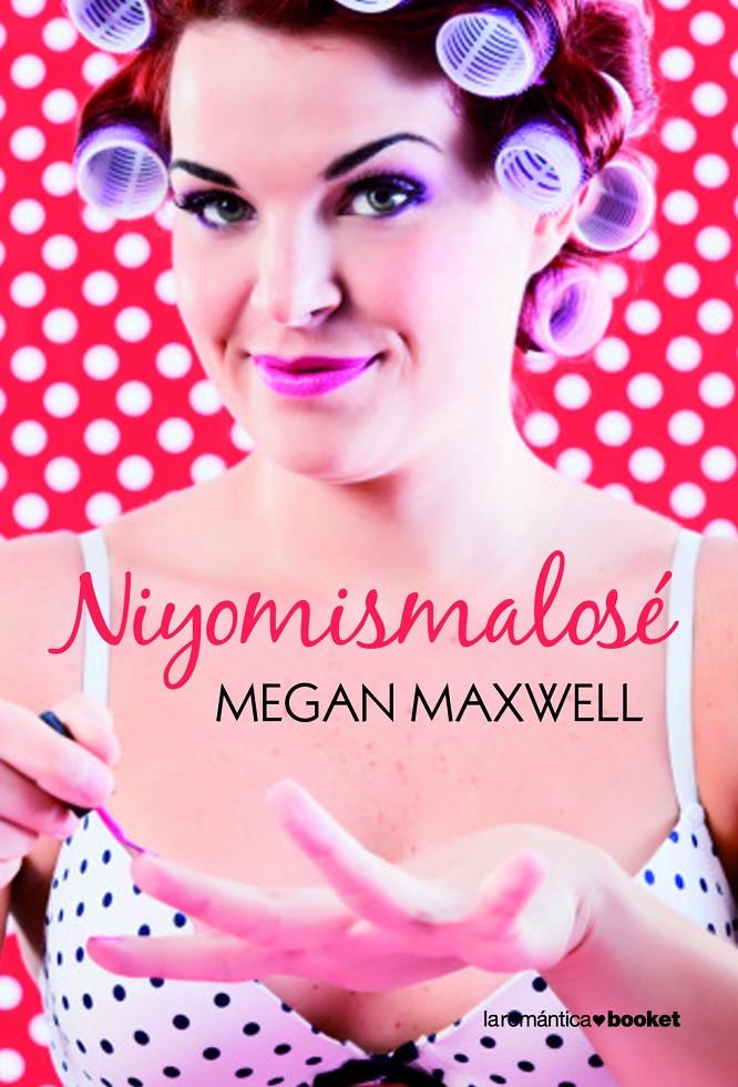 NIYOMISMALOSE | 9788408113669 | MAXWELL, MEGAN