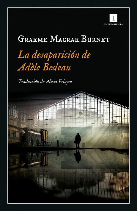 DESAPARICIÓN DE ADÈLE BEDEAU, LA | 9788417553845 | MACRAE, GRAEME