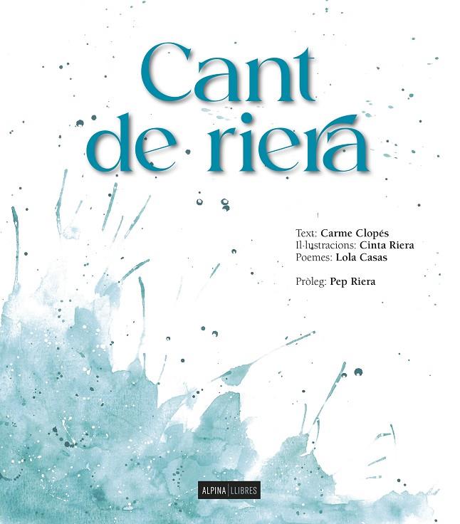 CANT DE RIERA | 9788470111396 | CLOPES, CARME/RIERA, CINTA/CASA, LOLA