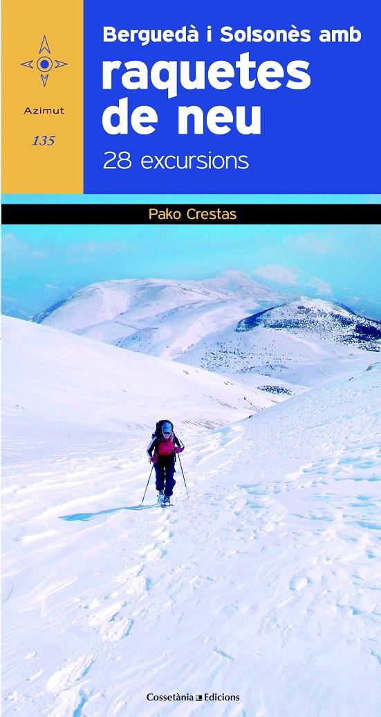 BERGUEDA I SOLSONES AMB RAQUETES DE NEU | 9788490341810 | CRESTAS, PAKO