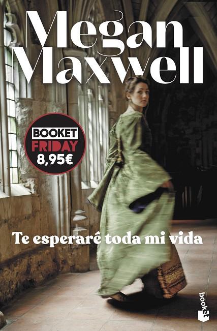 TE ESPERARÉ TODA MI VIDA | 9788408294641 | MAXWELL, MEGAN