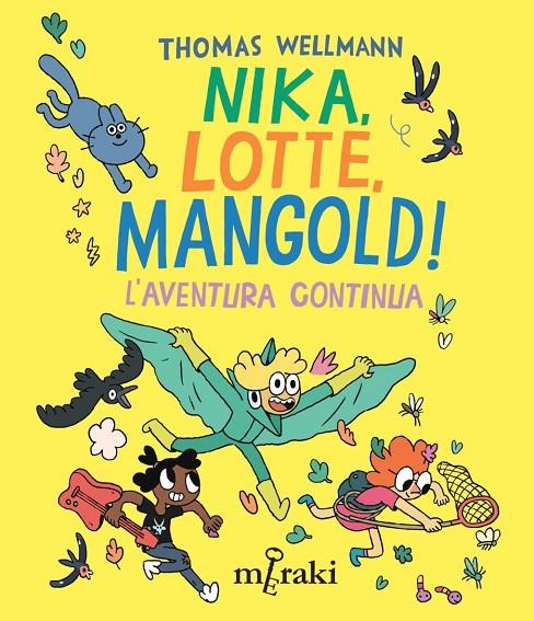 NIKA, LOTTE, MANGOLD! L'AVENTURA CONTINUA (VOL.2) | 9788412835861 | WELLMANN, THOMAS