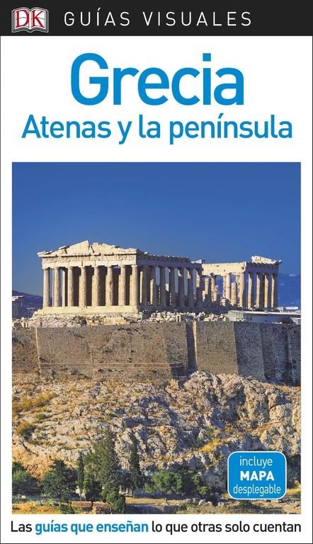 GRECIA, ATENAS Y LA PENÍNSULA-GUIAS VISUALES | 9780241340097 | VARIOS AUTORES