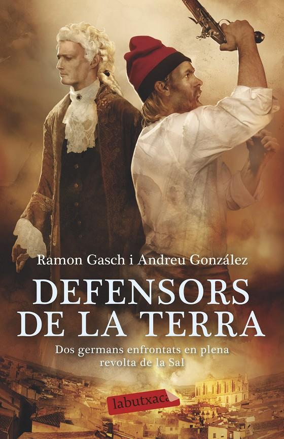 DEFENSORS DE LA TERRA | 9788499308968 | RAMON GASCH POU/ANDREU GONZÁLEZ CASTRO