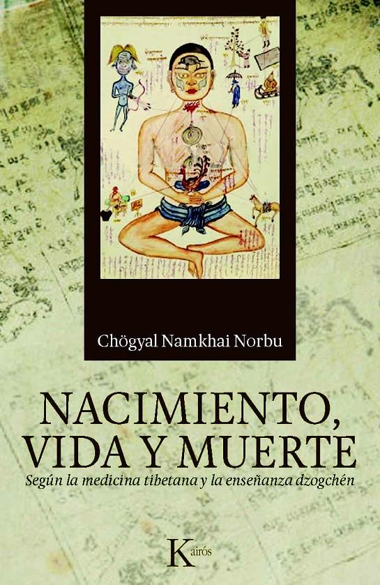 NACIMIENTO, VIDA Y MUERTE | 9788499881843 | NORBU, CHÖGYAL NAMKHAI