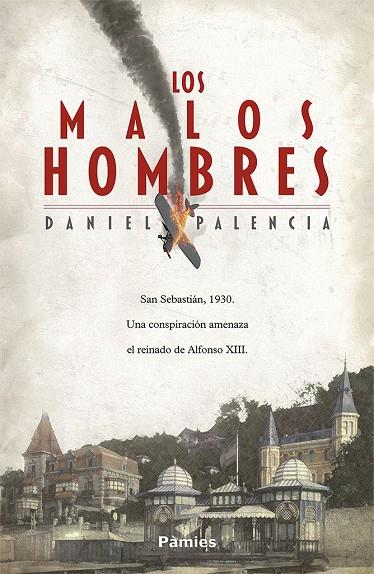 MALOS HOMBRES, LOS | 9788417683726 | PALENCIA CABALLERO, DANIEL