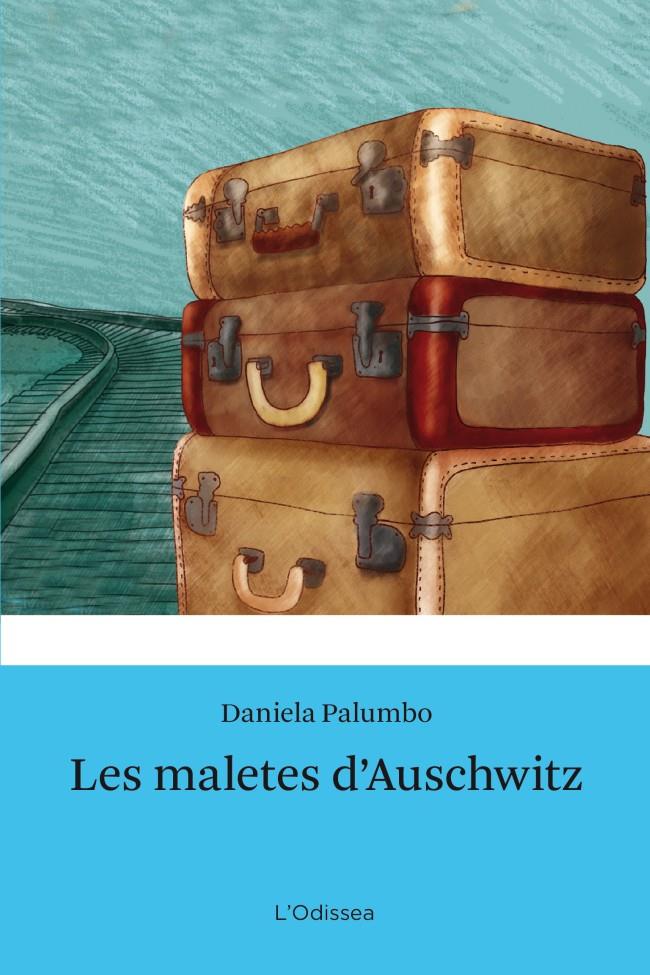 MALETES D'AUSCHWITZ, LES | 9788499327686 | PALUMBO, DANIELA