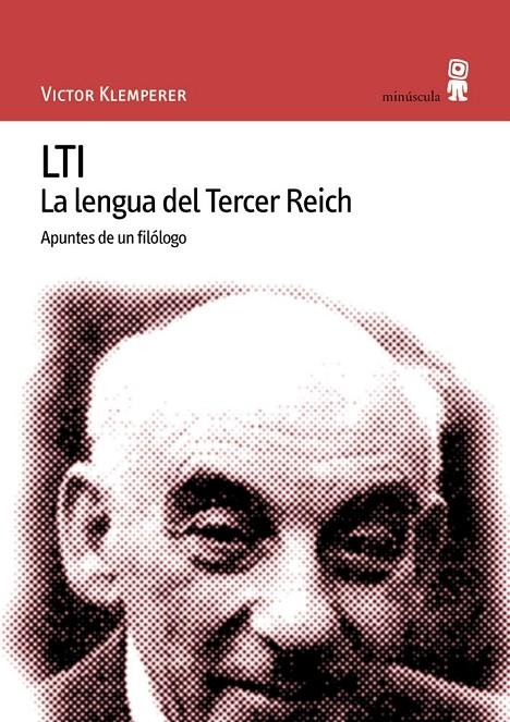 LENGUA DEL TERCER REICH, LA | 9788495587077 | KLEMPERER, VICTOR