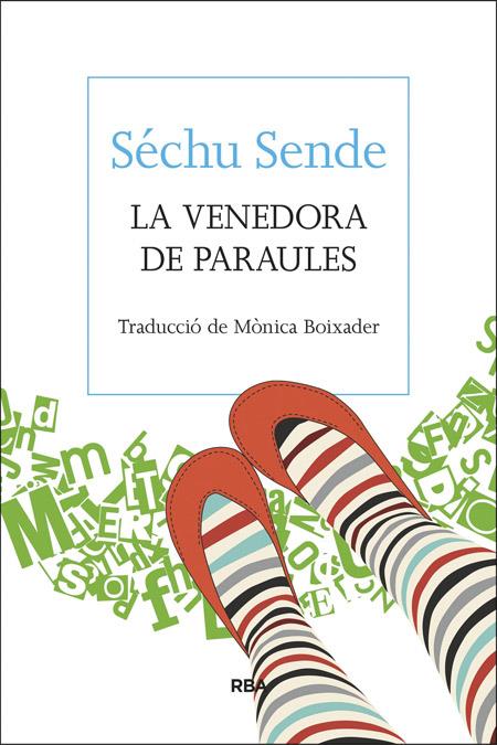 VENEDORA DE PARAULES, LA | 9788482647265 | SENDE , SECHU