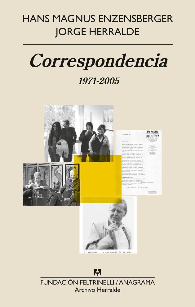 CORRESPONDENCIA 1971-2005 ( ENZENSBERGER/ HERRALDE) | 9788433919533 | HERRALDE GRAU, JORGE/ENZENSBERGER, HANS MAGNUS